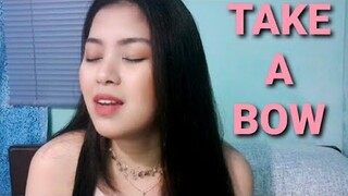 Take A Bow - Rihanna (Cover by Monique Lualhati)