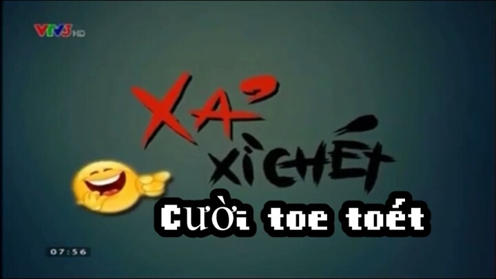 Xả xì chét vtv3 hài tập 1