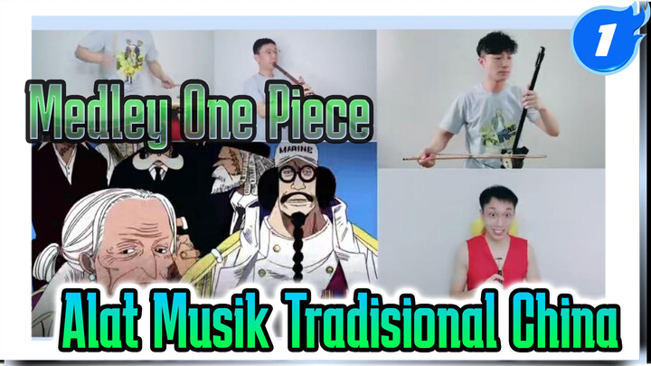 Nikmatilah! Medley One Piece dengan Alat Musik Tradisional China (Versi Extended)_1