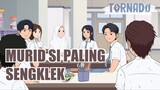 MURID SI PALING SENGKLEK - ANIMASI MASA SMA