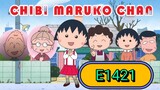 CHIBI_MARUKO_CHAN E1421 ENGLISH SUB
