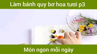 Bánh quy bơ hoa tươi p3