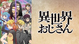 Isekai Ojisan Ep-6(English sub)(1080Quality)