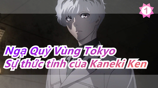 [Ngạ Quỷ Vùng Tokyo] Dùng một bài hát để chứng kiến sự thức tỉnh của Kaneki Ken_1