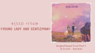 Song YuJin –【It Is Love (사랑이야)】Young Lady and Gentleman OST 신사와 아가씨 OST 绅士与小姐 OST Part 1