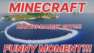 MINECRAFT - FUNNY MOMENT YANG TERJADI DIMINECRAFT!!! PART 40