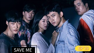 SAVE ME SEASON 1 EPISODE 29 TAGALOG DUBBED