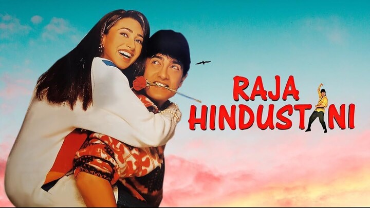 Raja Hindustani  1996 - Aamir Khan Karishma Kapoor
