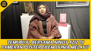 TEMUBUAL BERSAMA NINOT AZIZ DI PAMERAN POSTER FILEM DUNIA MELAYU DI KL LITERATURE & ART FAIR 2024