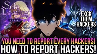 Solo Leveling Arise - How To Report Hackers & Cheaters! *Very Important*