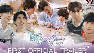 ทฤษฎีรัก (THE THEORY SERIES) 1st Official Trailer