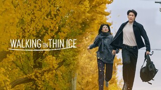 Walking on Thin Ice Ep 5 Subtitle Indonesia