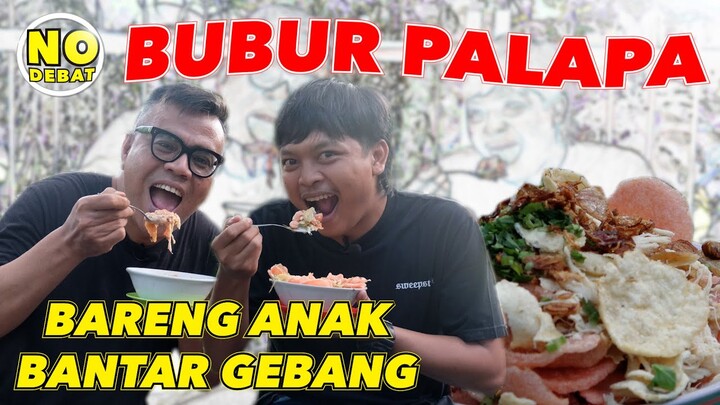 KULIDEL - BUBUR PALAPA BARENG ANAK BANTAR GEBANG
