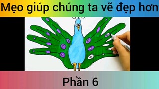 Mẹo giúp chúng ta vẽ đẹp hơn phần 6