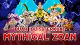 Mengerikan : 5 Buah Iblis MYTHICAL ZOAN terkuat di One Piece