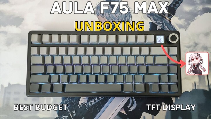 AULA F75 MAX Unboxing | THIS KEYBOARD HAS A SCREEN!! | Best Budget & Thocky Sound ⌨️✨