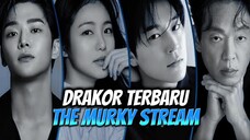 The Murky Stream (2025) Episode 1 Subtitle Indonesia