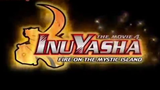 InuYasha Movie:Fire on the Mystic Island