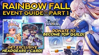 RAINBOW FALL EVENT GUIDE PART 1 ~ DONATE TO BECOME TOP GUILD!