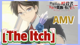 [The Itch] AMV