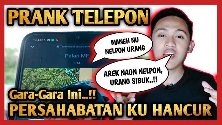 PRANK TELEPON TEMAN SAMPE KEBINGUNGAN DAN KESEL #prankteleponteman