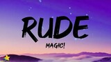 MAGIC! - Rude (Lyrics) | Can i have your daughter for the rest of my life | Why you gotta be so rude