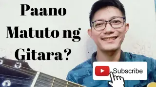 Paano Matuto ng Gitara sa Mabilis at Madaling Paraan (Tagalog Basic Guitar Tutorial)
