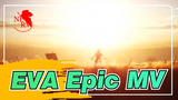 EVA Epic MV