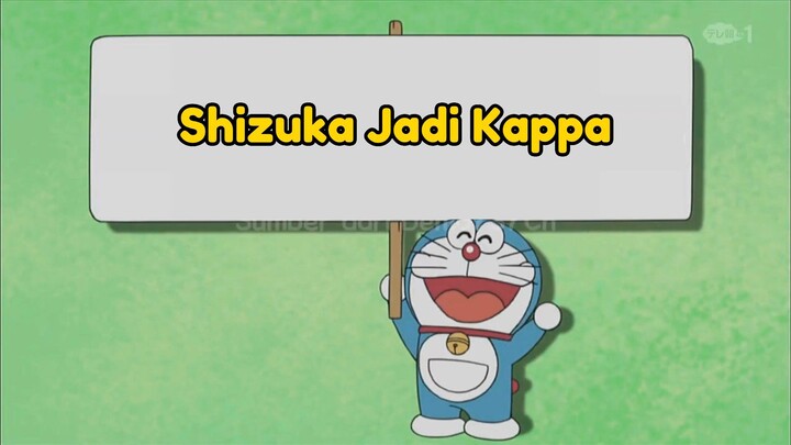 Doraemon Bahasa Indonesia(HD) - Shizuka Jadi Kappa.