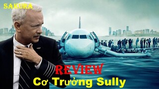 REVIEW PHIM CƠ TRƯỞNG SULLY || SAKURA REVIEW