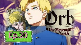 Orb On the Movements of the Earth (Episode 20) Eng sub