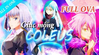 ALL IN ONE | Lúc đó tôi đã chuyển sinh thành Slime: Giấc mộng Coleus | Tóm Tắt Anime