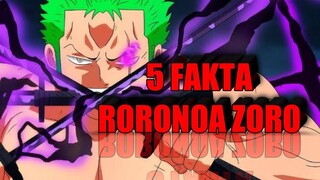 5 FAKTA RORONOA ZORO ONE PIECE