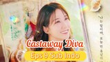 CASTAWAY DIVA Episode 9 sub indo