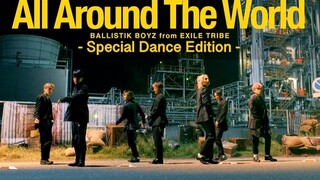 【BALLISTIK BOYZ】"All Around The World"-إصدار رقص خاص-