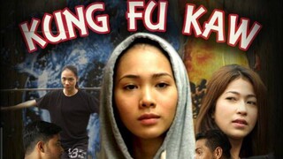 KUNG FU KAW (2017) TELEFILEM.