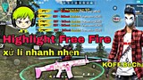 [ Highlight Free Fire ] ComeBack Với Những Pha Cạo Đầu Đỉnh Kao | KOFF.BéChanh