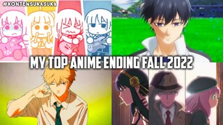 OKE AJA WALAU BELUM FIX - MY TOP ANIME ENDING FALL 2022