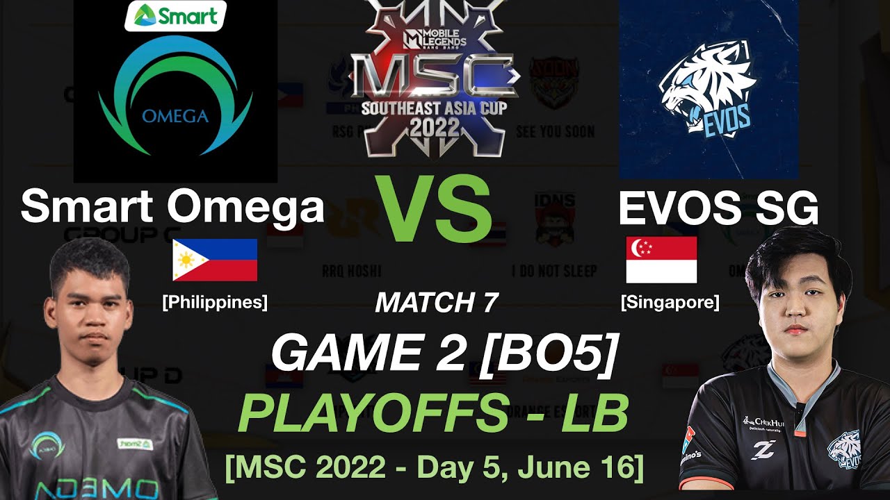 TAPOS ANG ML!  MSC 2022 SMART OMEGA VS EVOS SG - GAME 2 