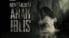 KEMBALINYA ANAK IBLIS (2019) Film Horor Indonesia