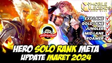 HERO META MOBILE LEGENDS UPDATE MARET 2024 ❗ HERO SOLO RANK EPIC SAMPAI RANK MYTHIC WIN STREAK ❗