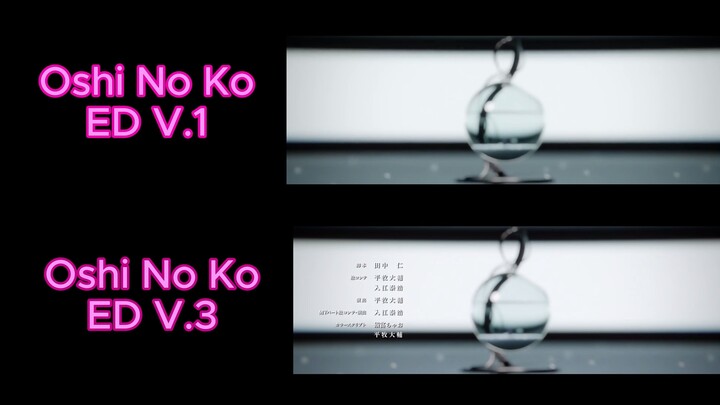 Oshi no Ko ED V.1 and V.3