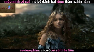 Nội dung phim : Alice ở xứ sở thần tiên phần 4 #Review_phim_hay