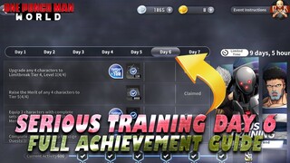 [One Punch Man World] - Serious Training Day 6! Full guide on how to finish all tasks