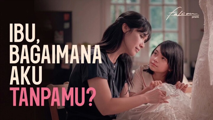 IBU, BAGAIMANA AKU TANPAMU? || FILM INDONESIA