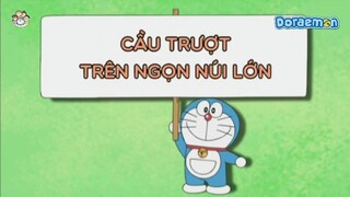 Cầu trượt trên ngọn núi lớn - Hoạt hình Doraemon lồng tiếng