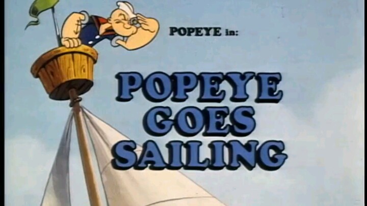 All New Popeye - Popeye Goes Sailing
