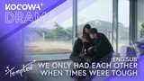 We only had each other when times were tough | Tempted EP19 | KOCOWA+