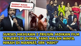 HEBOH,  FILM JAWAN SUKSES HASILKAN 2 TRILIUN FANS MINTA IZIN UNTUK NIKAH DI MANNAT BEGINI RESPON SRK