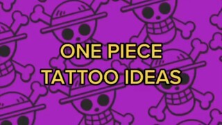 buat kamu yang pengen tatoan onepiece